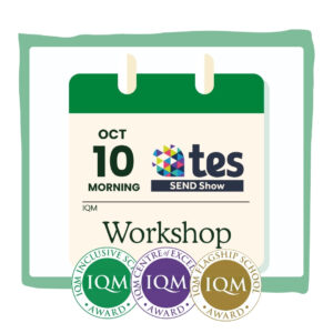 TES SEND Show Friday Morning Workshop: Setting up a school-based additional needs unit/provision
